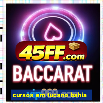 cursos em tucano bahia